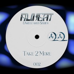 Alineat Unreleased Series