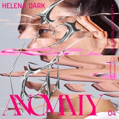 ANOMALY_04_Helena_Dark