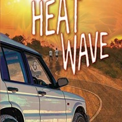 ( vBe ) Heat Wave (Road Trip) by  Elizabeth Neal ( 77C3 )
