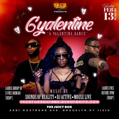 #TACOTUESDAYSBK 02.13.24 (GYALENTINE) SOUNDS OF REALITY + DJ ACTIVE + MOUSE LIVE