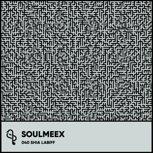 Shia LaBiff - SOULMEEX 040