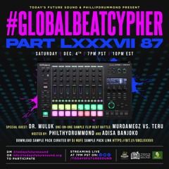#GlobalBeatCypher LXXXVII (87) Sample Pack  Curated By Nufe