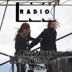 NK Radio w. Øbserve ft Geomystica 7/5/24