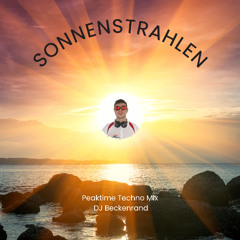 Sonnenstrahlen🌅 – Peaktime Techno Mix von DJ Beckenrand