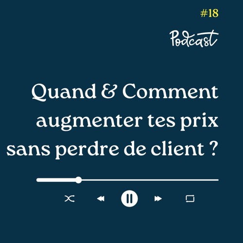 3 Minutes Pour Entreprendre #18 - Quand & Comment augmenter tes prix sans perdre de client