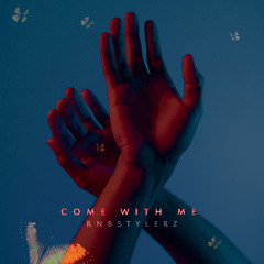 Come With Me