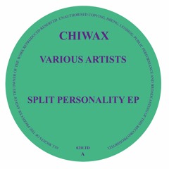 CHIWAX021LTD - Various Artists - Split Personality EP
