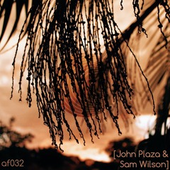 AF032 John Plaza & Sam Wilson (Dosis Label showcase)