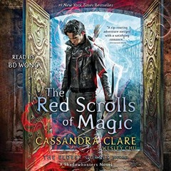 [Get] [EBOOK EPUB KINDLE PDF] The Red Scrolls of Magic: The Eldest Curses by  Cassandra Clare,Wesley