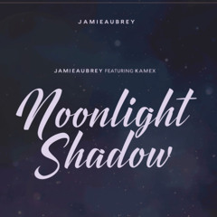 JamieAubrey Ft Kamex - Moonlight Shadow Remix