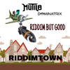 Download Video: Riddim But Good