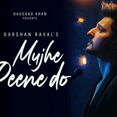 Mujhe Peene Do - Darshan Raval | Official Music Video | Romantic Song 2020 | Indie Music Label |