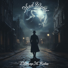 Mad World - L'Étrange M. Redan