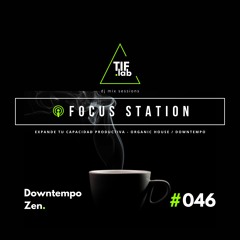 Downtempo Zen #046 - Melodies for the Mind | 🛋️ Deep Focus dj mix session 慢摇