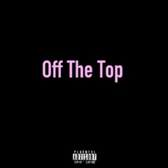 Off The Top