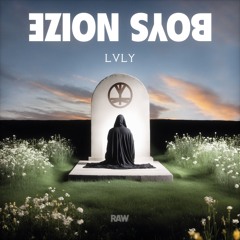 Premiere: Boys Noize - LVLY [RAWHS1]