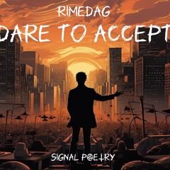 Rimedag - Dare To Accept [Signal Poetry LP] [2022] (Remaster-Reupload)