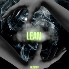 M.Entiny - Lean