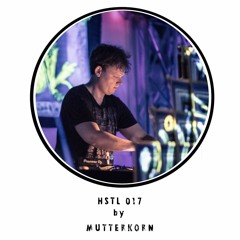 HSTL Podcast 017 by "MUTTERKORN" | TECHNO