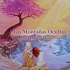 free EBOOK 💕 Las Montañas Ocultas (La Vida de Jesús nº 5) (Spanish Edition) by  Alic