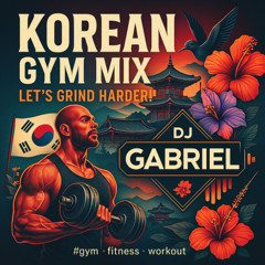 GYM MIX 🏋️‍♂️ | DJ GABRIEL – Let’s Grind Harder (Workout Energy Boost)