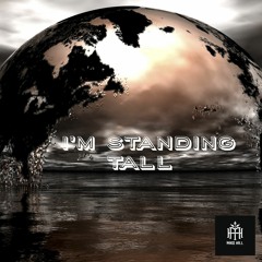 I'm Standing Tall
