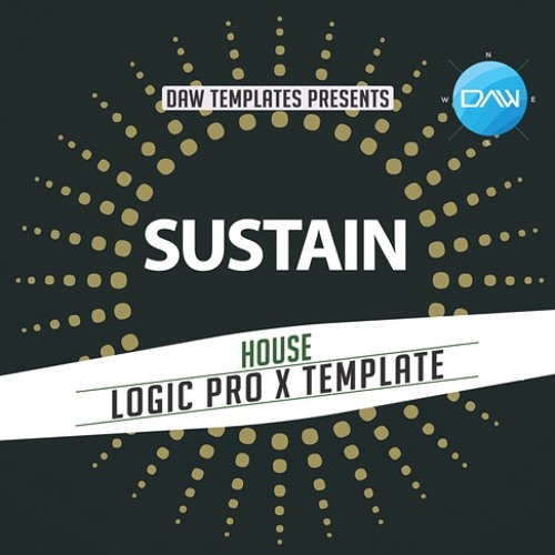 Stream Sustain Logic Pro X Template by Logic Pro X Templates Listen