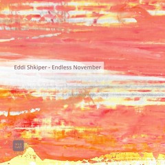 PREMIERE:  Eddi Shkiper - Endless November [MCD075]