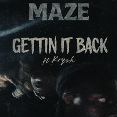 Gettin it Back ft.Krÿsh
