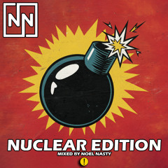 Noel Nasty ➤ 𝙉𝙐𝘾𝙇𝙀𝘼𝙍 𝙀𝘿𝙄𝙏𝙄𝙊𝙉 [158-168BPM] [KHHA]