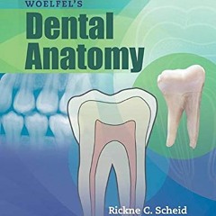 ACCESS KINDLE PDF EBOOK EPUB Woelfel's Dental Anatomy, Enhanced Edition by  Rickne C.