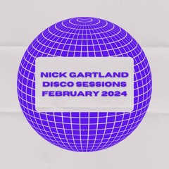 Disco Sessions - February 2024