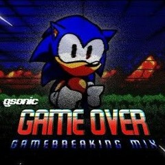 GAME OVER (GAMEBREAKING MIX)