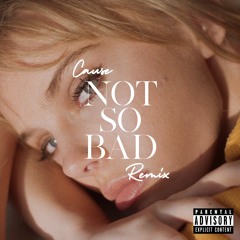 G-Eazy, Tyler Grey - Not So Bad (feat. Dido) Prod. by DJ Cause
