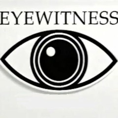 EYEWITNESS Intro Opening Theme