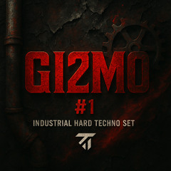 INDUSTRIAL HARDTECHNO SET Gi2MO #1