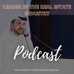 Getting Real Estate Success With Moutaz Al Khayyat | Listen Podcast (made with Spreaker)