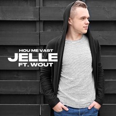 Jelle ft. Wout - Hou me vast