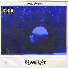 Moonlight (Prod. Origami)