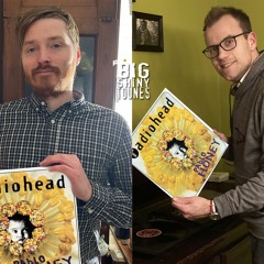 RADIOHEAD - Si Pablo Honey était leur seul album... | Big Shiny Tounes - EP09