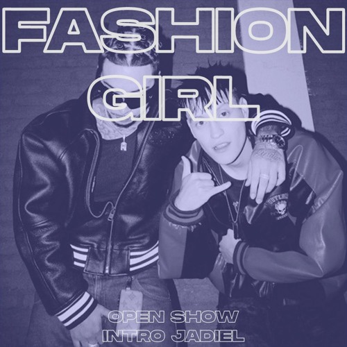 Kidd Voodoo Ft. Young Cister - Fashion Girl (OpenShow Intro Jadiel) (DjMatias Villegas) (FILTRADO)