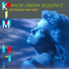 Kim Wilde - Dream Sequence (Extended MHP Mix)