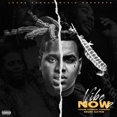 Vibe Now 2 Ft. Kevin Gates