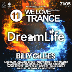 DreamLife LIVE @ We Love Trane CE 11th B-Day with Billy Gillies (21-05-2022 - 2 Progi - Poznan)