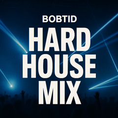 Hard House Mix