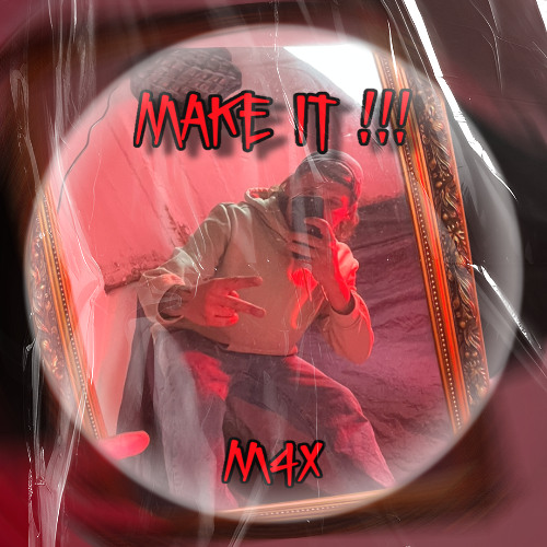 M4X-Make It (FREE DL)
