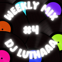 Weekly Mix #4
