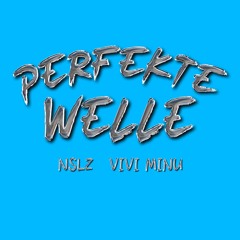 Perfekte Welle [EXTENDED]