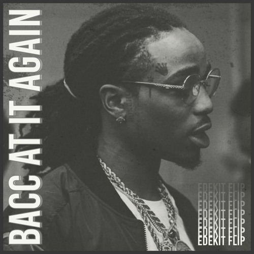 Bacc At It Again (Edekit Flip)
