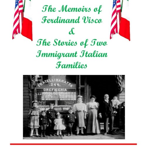 ⚡PDF ❤ Growing Up Italian-American: The Memoirs of Ferdinand Visco & The Stories of